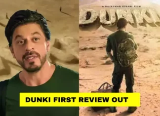 Dunki First Review Out: “डंकी” शाहरुख खान फिल्म का हुआ खुलासा, जाने क्या बोले बोमन ईरानी ? Dunki First Review Out