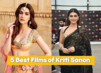 5 Best Films of Kriti Sanon: फैंस का दिल जीतने वाली Kriti Sanon की 5 बेहतरीन फिल्मे, देखे पूरी लिस्ट 5 Best Films of Kriti Sanon