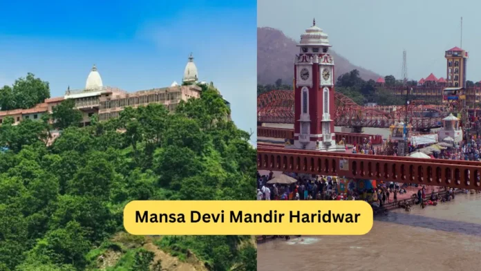 Mansa Devi Mandir Haridwar