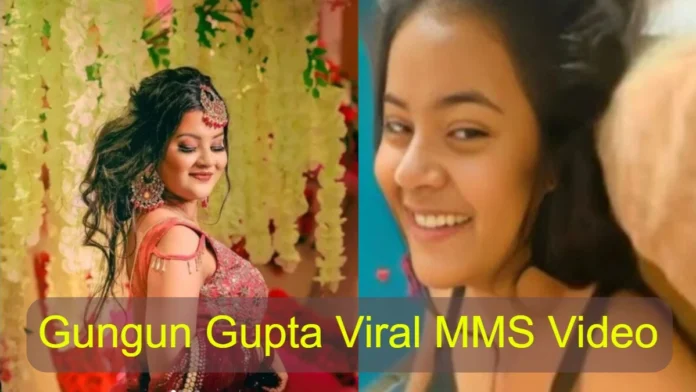 Gungun Gupta Viral MMS Video