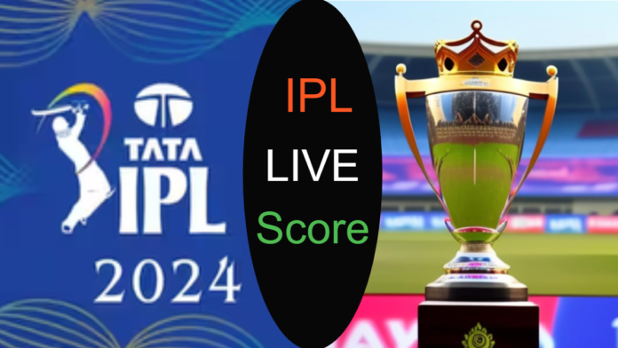 IPL Match Score 2024