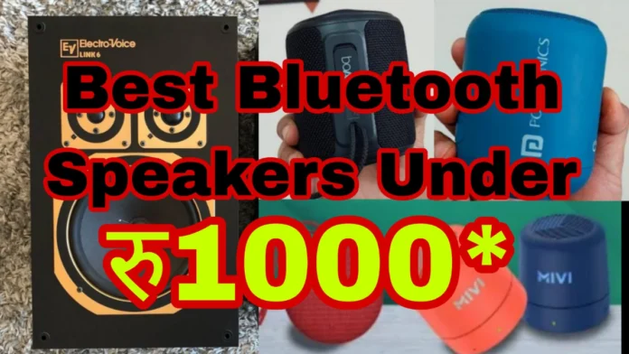 Best Bluetooth Speakers Under 1000