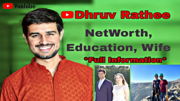 Dhruv Rathee Networth